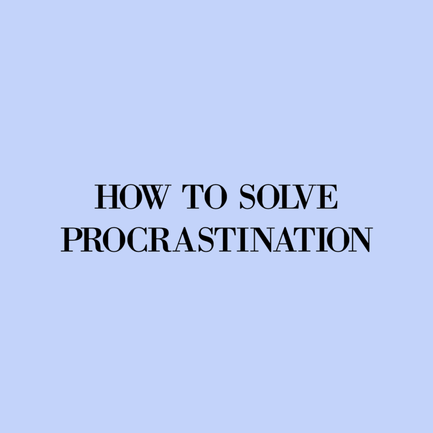 solve procrastination